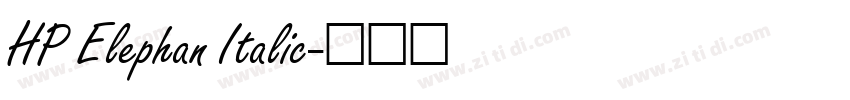 HP Elephan Italic字体转换 HP Elephan Italic字体转换